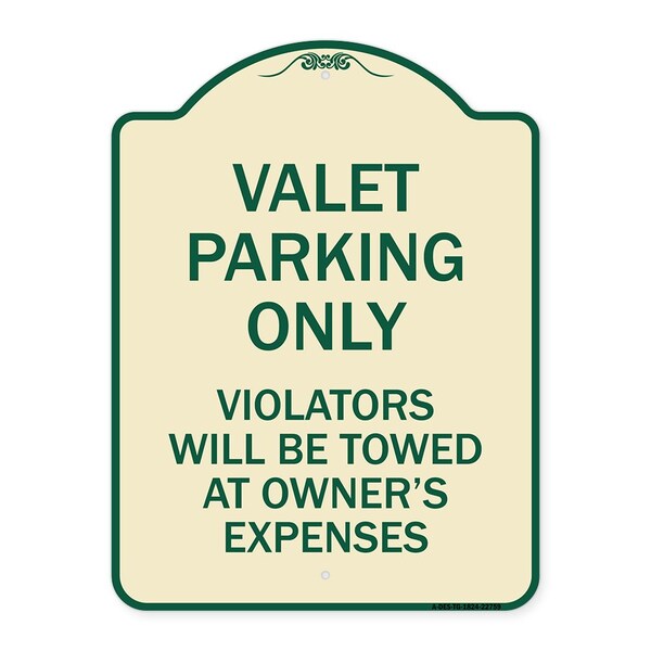 Valet Parking Violators Will Be Towed Owners Expenses Aluminum Sign, 18" L, 24" H, TG-1824-22759